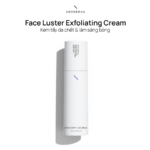 Face Luster Exfoliating Cream Kem tẩy da chết & làm sáng bóng
